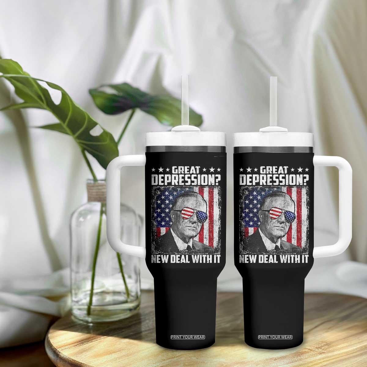 Franklin D Roosevelt Tumbler With Handle Great Depression New Deal With It TS11 Print Your Wear