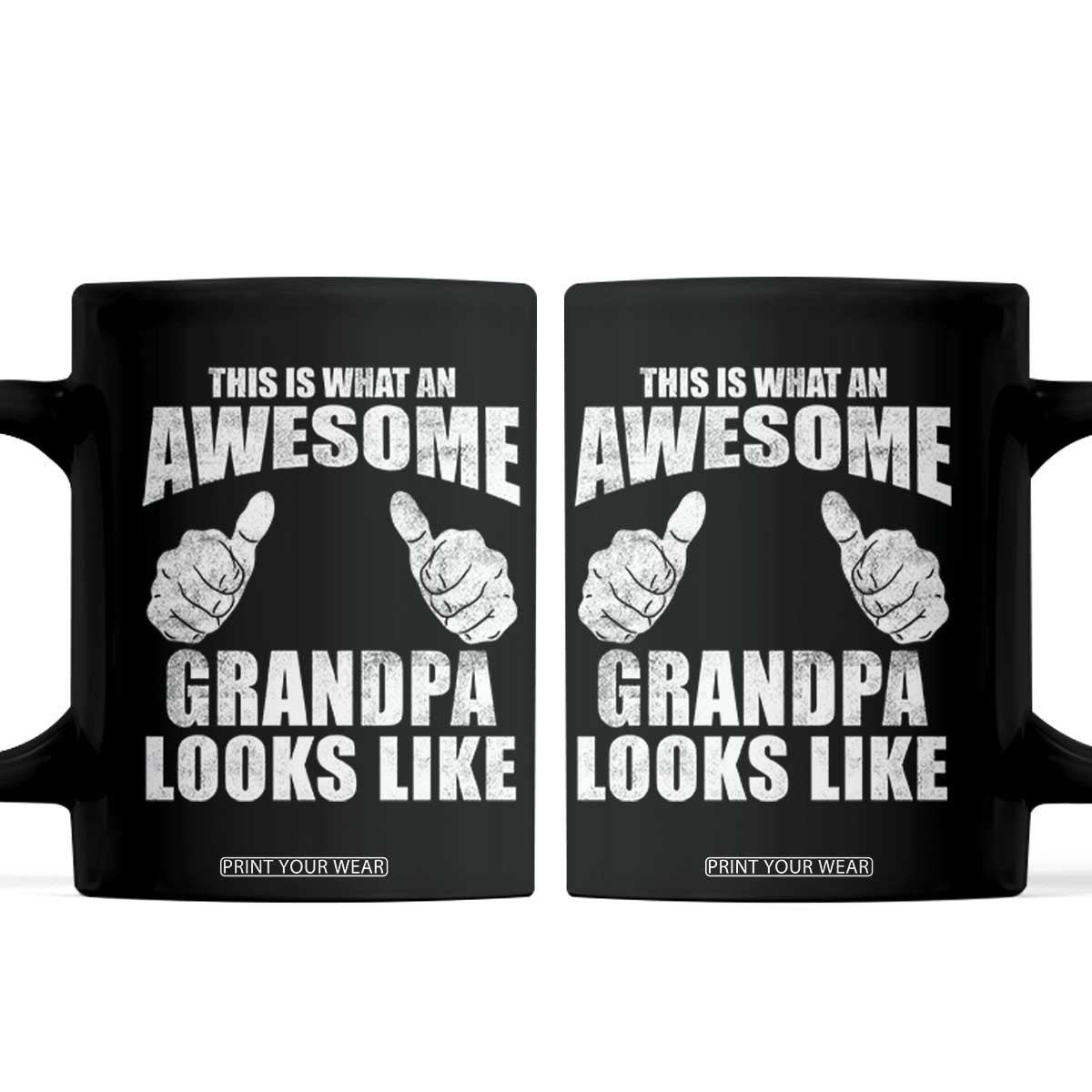 This Is What An Awesome Grandpa Looks Like Coffee Mug Funny Fathers Day Gifts TS11 Black Print Your Wear