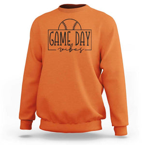 Funny Baseball Sweatshirt Game Day Vibes Ball Softball Player TS11 Orange Print Your Wear