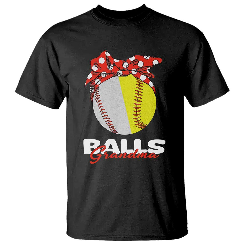 Balls Grandma T Shirt Baseball Softball Grandmother Sport TS11 Black Print Your Wear