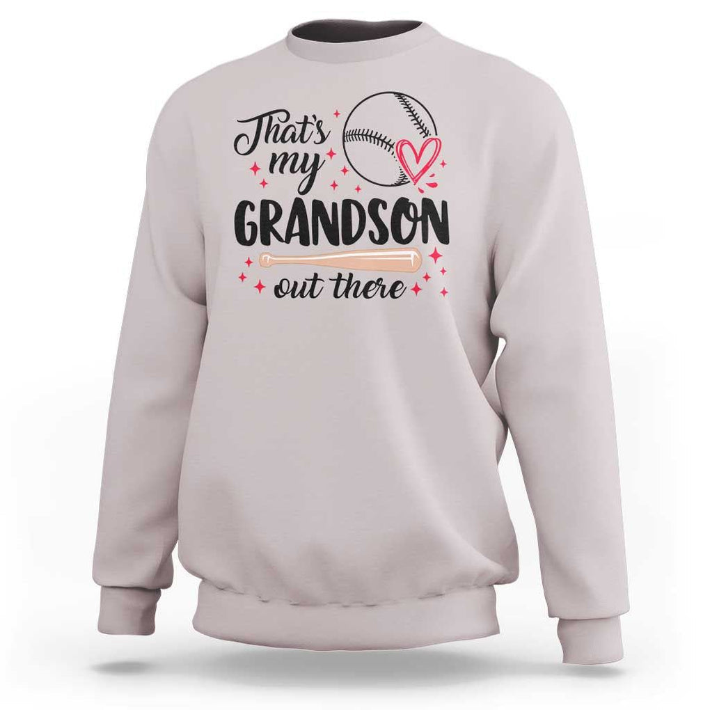 Funny Baseball Grandma Sweatshirt That's My Grandson Out There Grandfather TS11 Ice Gray Print Your Wear