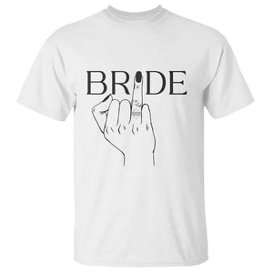 Funny Bride T Shirt Cute Wedding Honeymoon Finger Ring TS11 White Print Your Wear