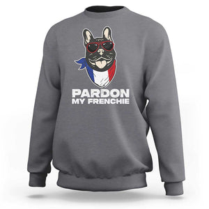 Funny Frenchie Bulldog Sweatshirt Pardon My French Pet Lover TS11 Charcoal Print Your Wear