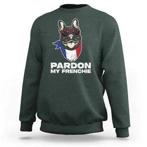 Funny Frenchie Bulldog Sweatshirt Pardon My French Pet Lover TS11 Dark Forest Green Print Your Wear