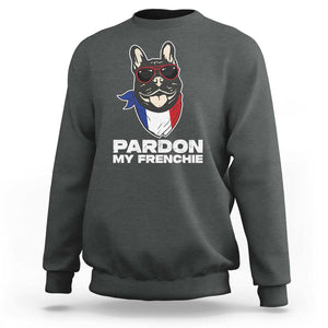 Funny Frenchie Bulldog Sweatshirt Pardon My French Pet Lover TS11 Dark Heather Print Your Wear