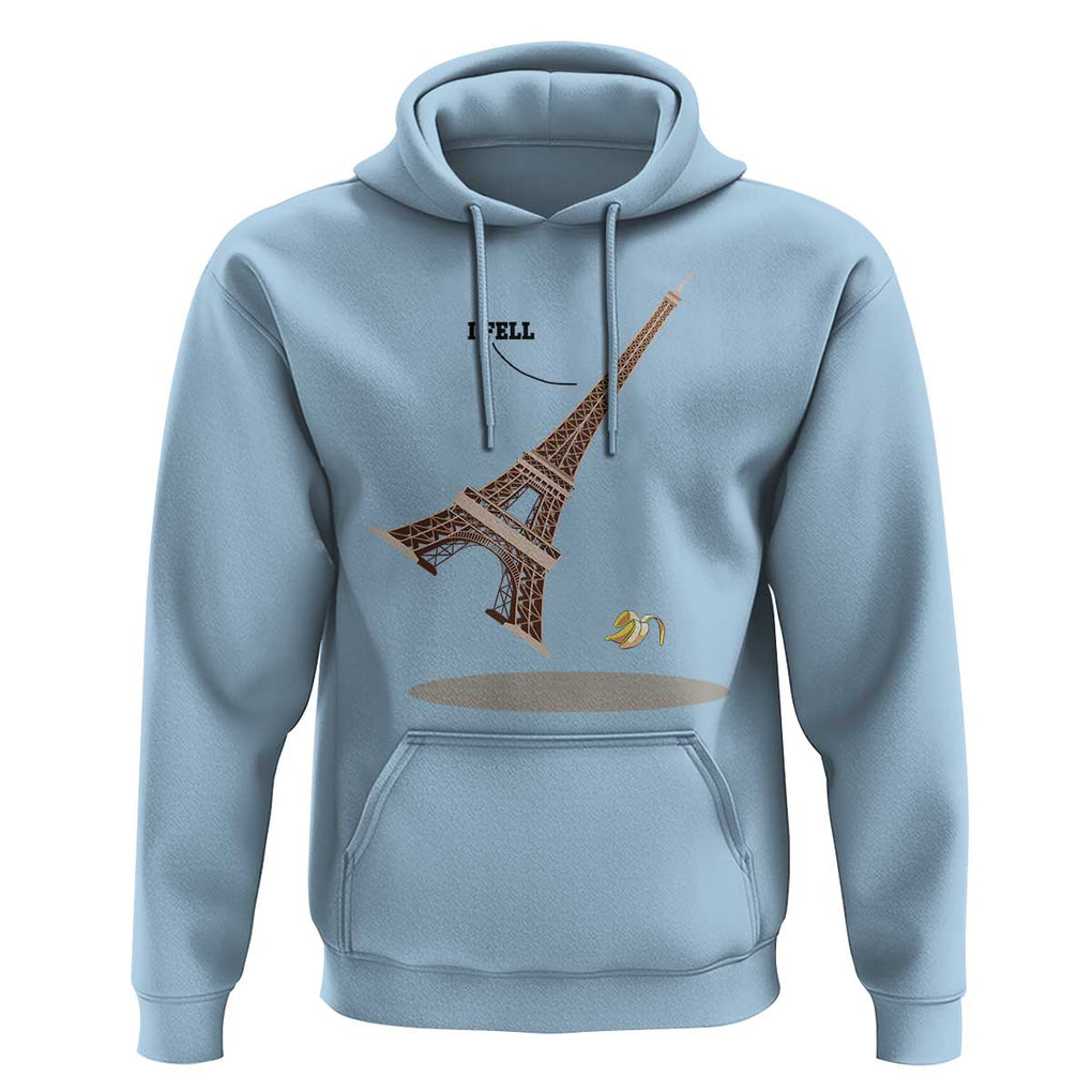 Funny Eiffel Tower Hoodie I Fell Banana Peel Fallen In Paris TS11 Light Blue Print Your Wear