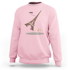 Funny Eiffel Tower Sweatshirt I Fell Banana Peel Fallen In Paris TS11 Light Pink Print Your Wear