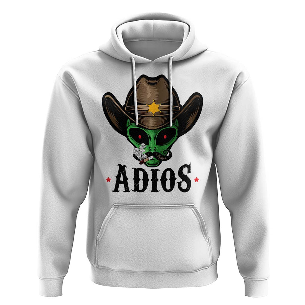 Funny Alien Cowboy Hoodie Adios Westen Life Country Hat TS11 White Print Your Wear