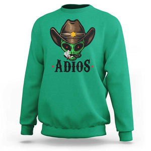 Funny Alien Cowboy Sweatshirt Adios Westen Life Country Hat TS11 Irish Green Print Your Wear