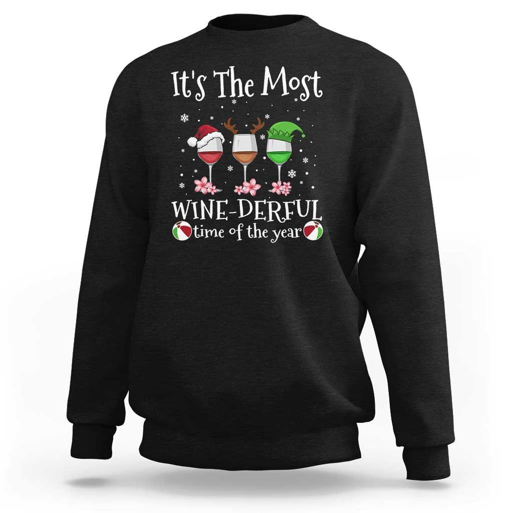 Funny Christmas In July Sweatshirt It's The Most Winederful Time Of The Year Wine Glasses Flower TS11 Black Print Your Wear