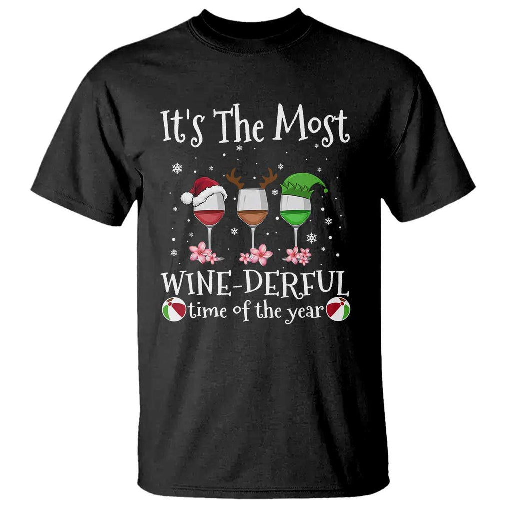 Funny Christmas In July T Shirt It's The Most Winederful Time Of The Year Wine Glasses Flower TS11 Black Print Your Wear