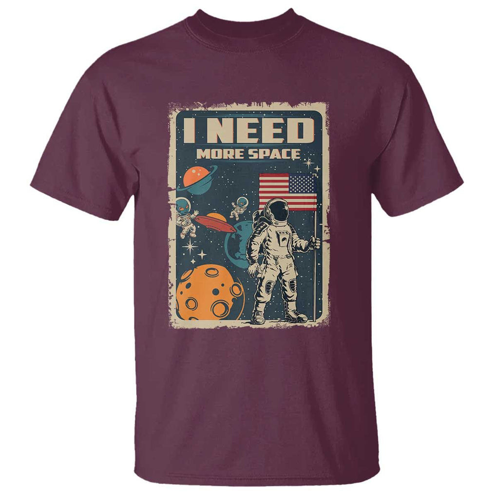 Funny I Need More Space T Shirt Retro Astronaut Spaceship Star Planets TS11 Maroon Print Your Wear