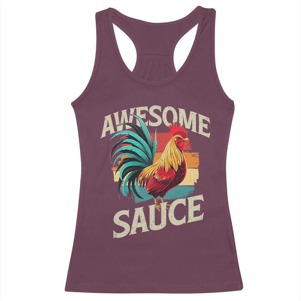 Funny Awesome Sauce Rooster Racerback Tank Top Vintage Retro Chicken TS11 Maroon Print Your Wear