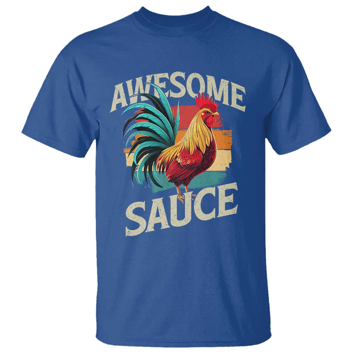 Funny Awesome Sauce Rooster T Shirt Vintage Retro Chicken TS11 Royal Blue Print Your Wear