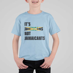 Jamaica T Shirt For Kid It's Jamaicans Not Jamaicants Flag TS11 Light Blue Print Your Wear