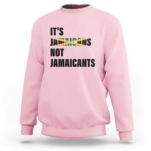 Jamaica Sweatshirt It's Jamaicans Not Jamaicants Flag TS11 Light Pink Print Your Wear