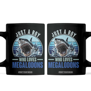 Just A Boy Who Loves Megalodons Coffee Mug Megalodon Shark Lover Retro Graphic TS11 Black Print Your Wear