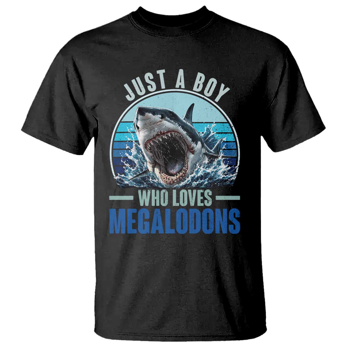 Just A Boy Who Loves Megalodons T Shirt Megalodon Shark Lover Retro Graphic TS11 Black Print Your Wear