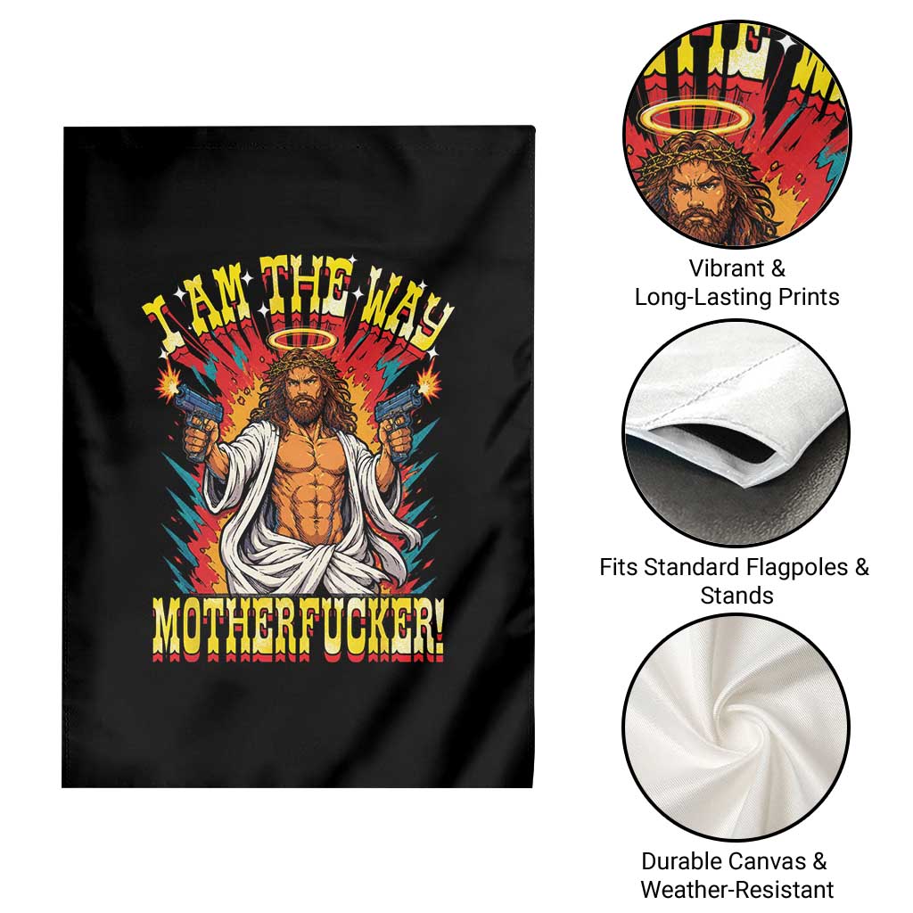 Funny Jesus LitRPG I Am The Way Motherfucker Garden Flag TS11 Print Your Wear
