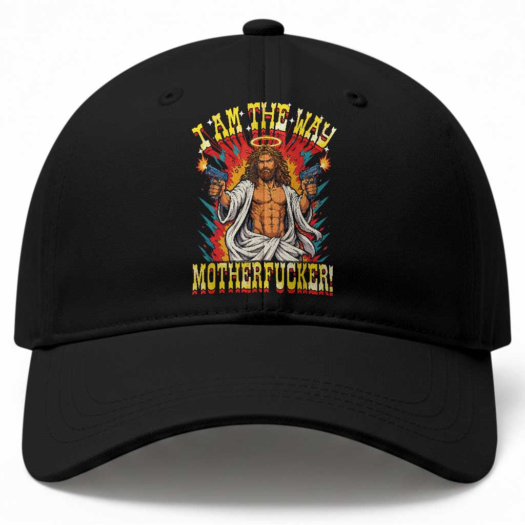 Funny Jesus LitRPG I Am The Way Motherfucker Baseball Cap TS11 Print Your Wear