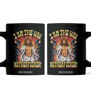 Funny Jesus LitRPG I Am The Way Motherfucker Coffee Mug TS11 Black Print Your Wear