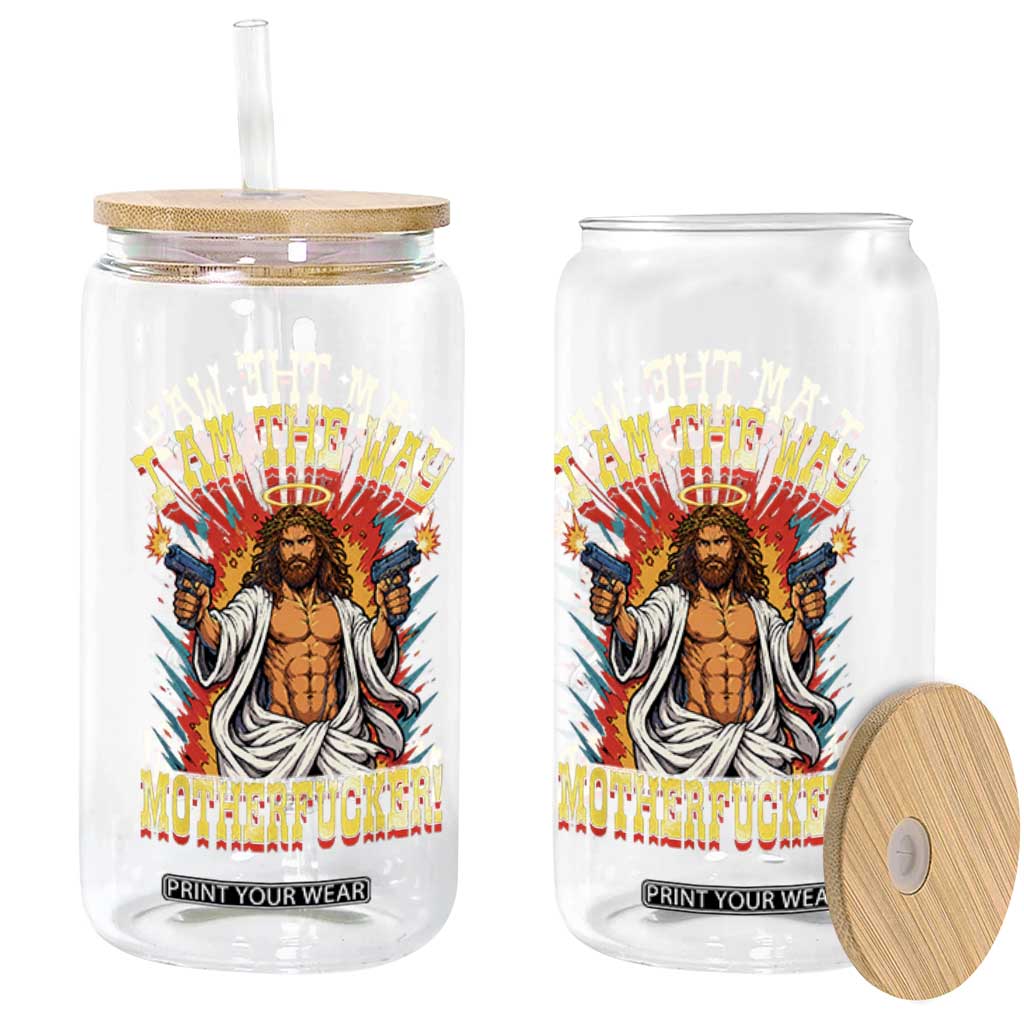 Funny Jesus LitRPG I Am The Way Motherfucker Glass Can TS11 Print Your Wear