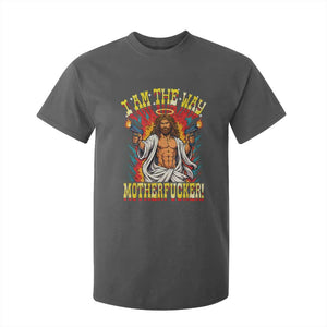 Funny Jesus LitRPG I Am The Way Motherfucker T Shirt For Kid TS11 Dark Heather Print Your Wear