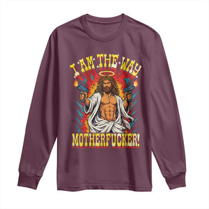 Funny Jesus LitRPG I Am The Way Motherfucker Long Sleeve Shirt TS11 Maroon Print Your Wear