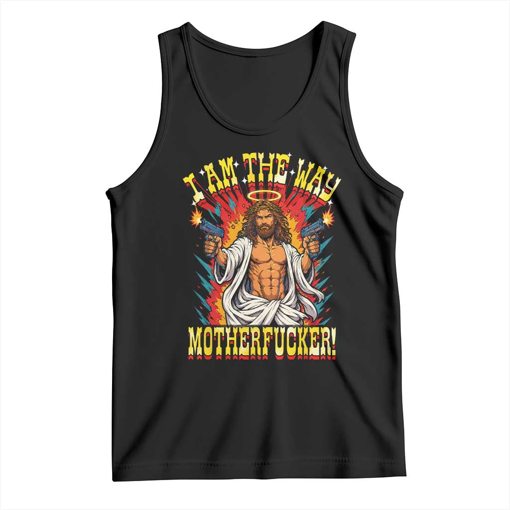 Funny Jesus LitRPG I Am The Way Motherfucker Tank Top TS11 Black Print Your Wear