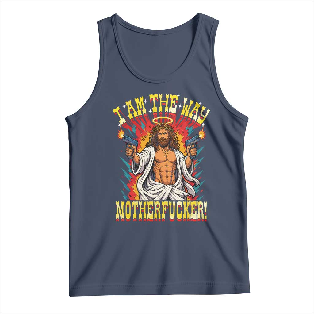 Funny Jesus LitRPG I Am The Way Motherfucker Tank Top TS11 Navy Print Your Wear