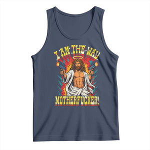 Funny Jesus LitRPG I Am The Way Motherfucker Tank Top TS11 Navy Print Your Wear