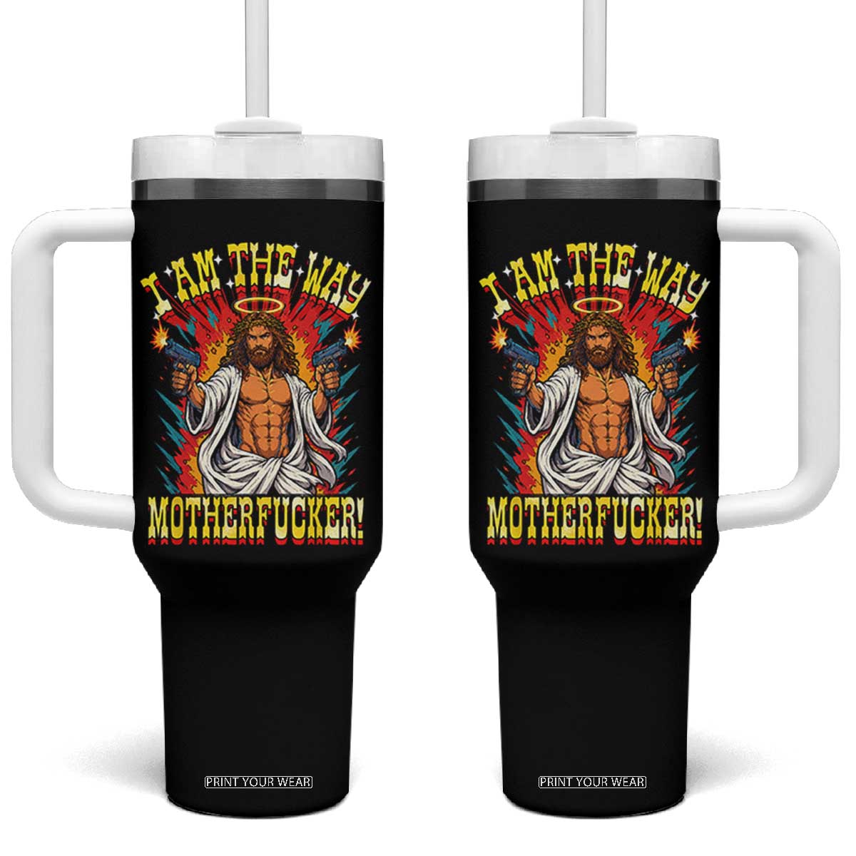 Funny Jesus LitRPG I Am The Way Motherfucker Tumbler With Handle TS11 One Size: 40 oz Black Print Your Wear
