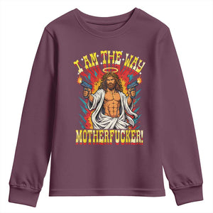 Funny Jesus LitRPG I Am The Way Motherfucker Youth Sweatshirt TS11 Maroon Print Your Wear