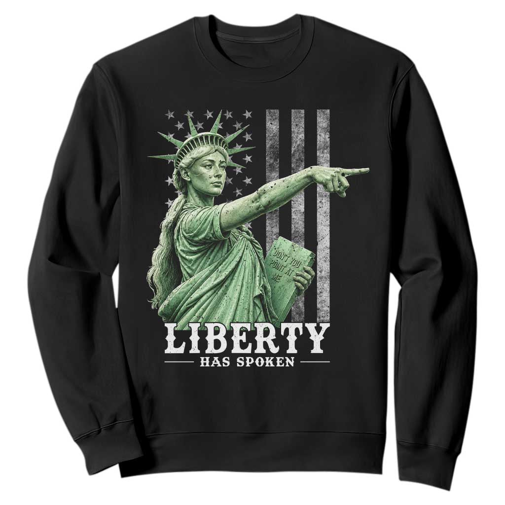 Liberty Has Spoken Sweatshirt Funny Basketball Statue of Liberty Pointing Meme TS11 Black Print Your Wear