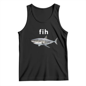Funny Fih Shark Misspelled Fish Meme Tank Top Great White Shark Lover TS11 Black Print Your Wear