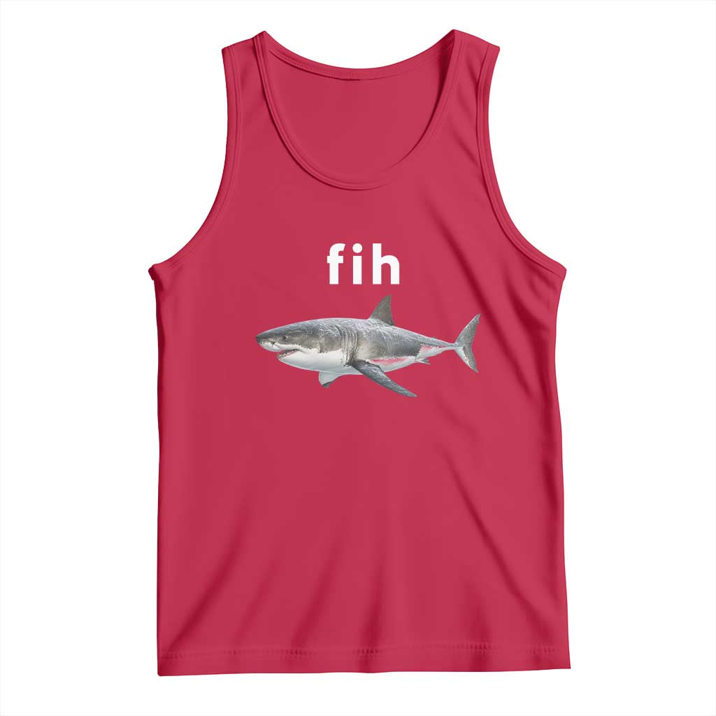 Funny Fih Shark Misspelled Fish Meme Tank Top Great White Shark Lover TS11 Red Print Your Wear
