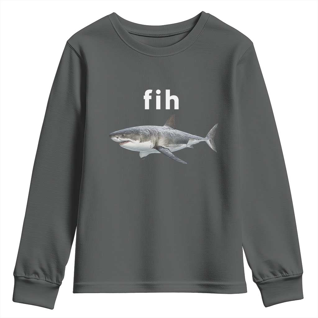 Funny Fih Shark Misspelled Fish Meme Youth Sweatshirt Great White Shark Lover TS11 Dark Heather Print Your Wear