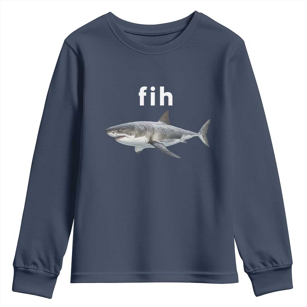Funny Fih Shark Misspelled Fish Meme Youth Sweatshirt Great White Shark Lover TS11 Navy Print Your Wear