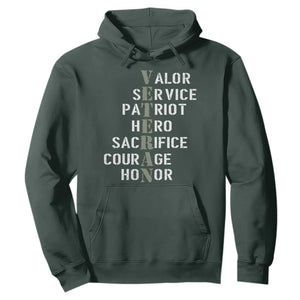 Veterans Valor Service Patriot Hero Sacrifice Courage Honor Hoodie TS11 Dark Forest Green Print Your Wear