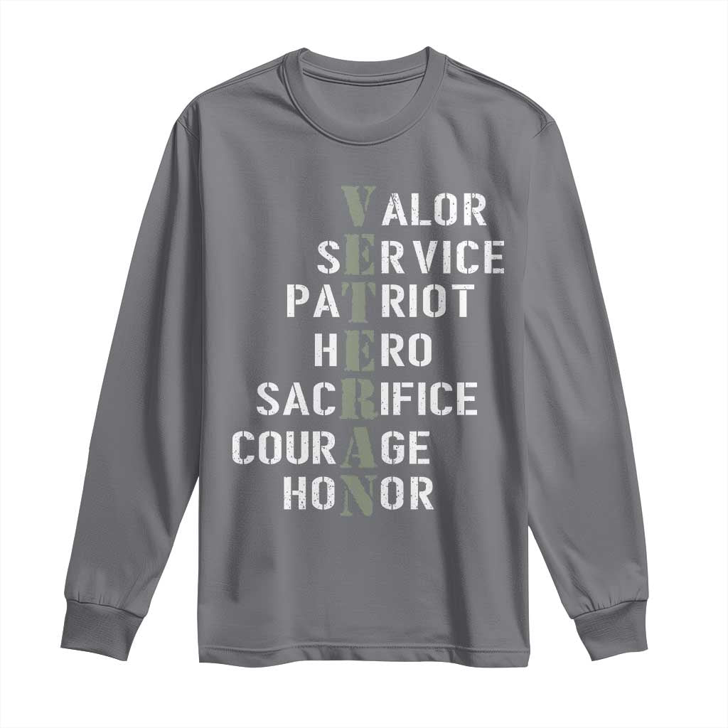 Veterans Valor Service Patriot Hero Sacrifice Courage Honor Long Sleeve Shirt TS11 Charcoal Print Your Wear