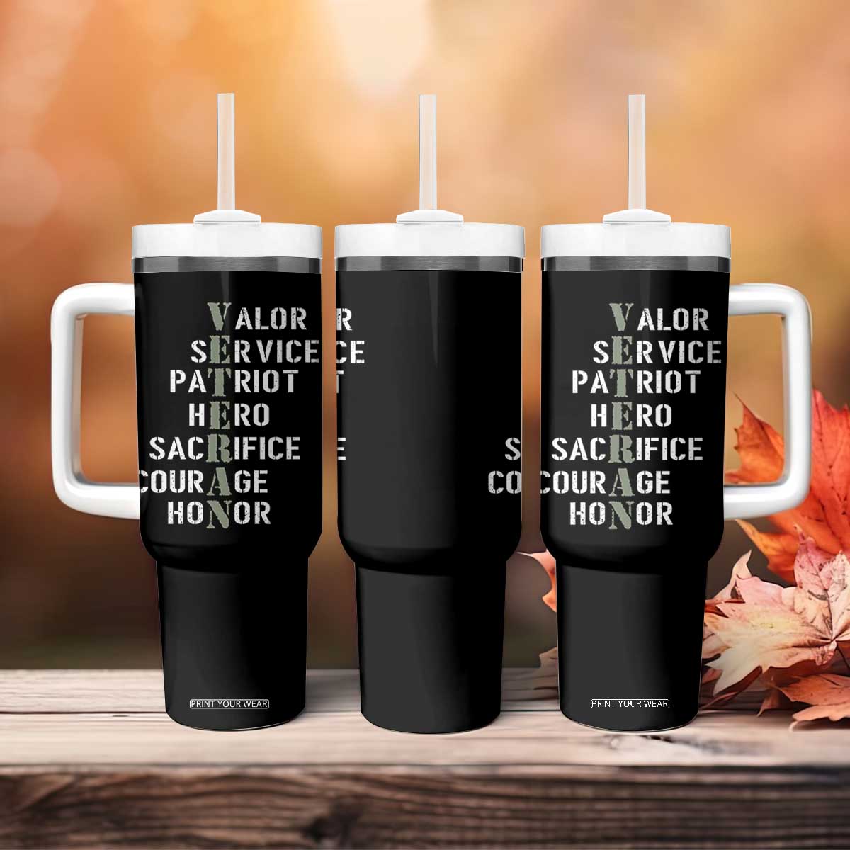 Veterans Valor Service Patriot Hero Sacrifice Courage Honor Tumbler With Handle TS11 Print Your Wear