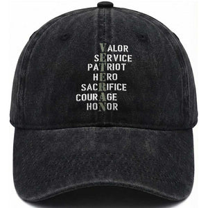 Veterans Valor Service Patriot Hero Sacrifice Courage Honor Washed Cotton Baseball Cap TS11 Washed Cap Universal Fit Black Print Your Wear