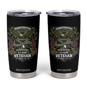 US Military Army Veteran Tumbler Cup It Cannot Be Inherited Nor Can It Be Purchased I Have Earned It TS11 Black Print Your Wear