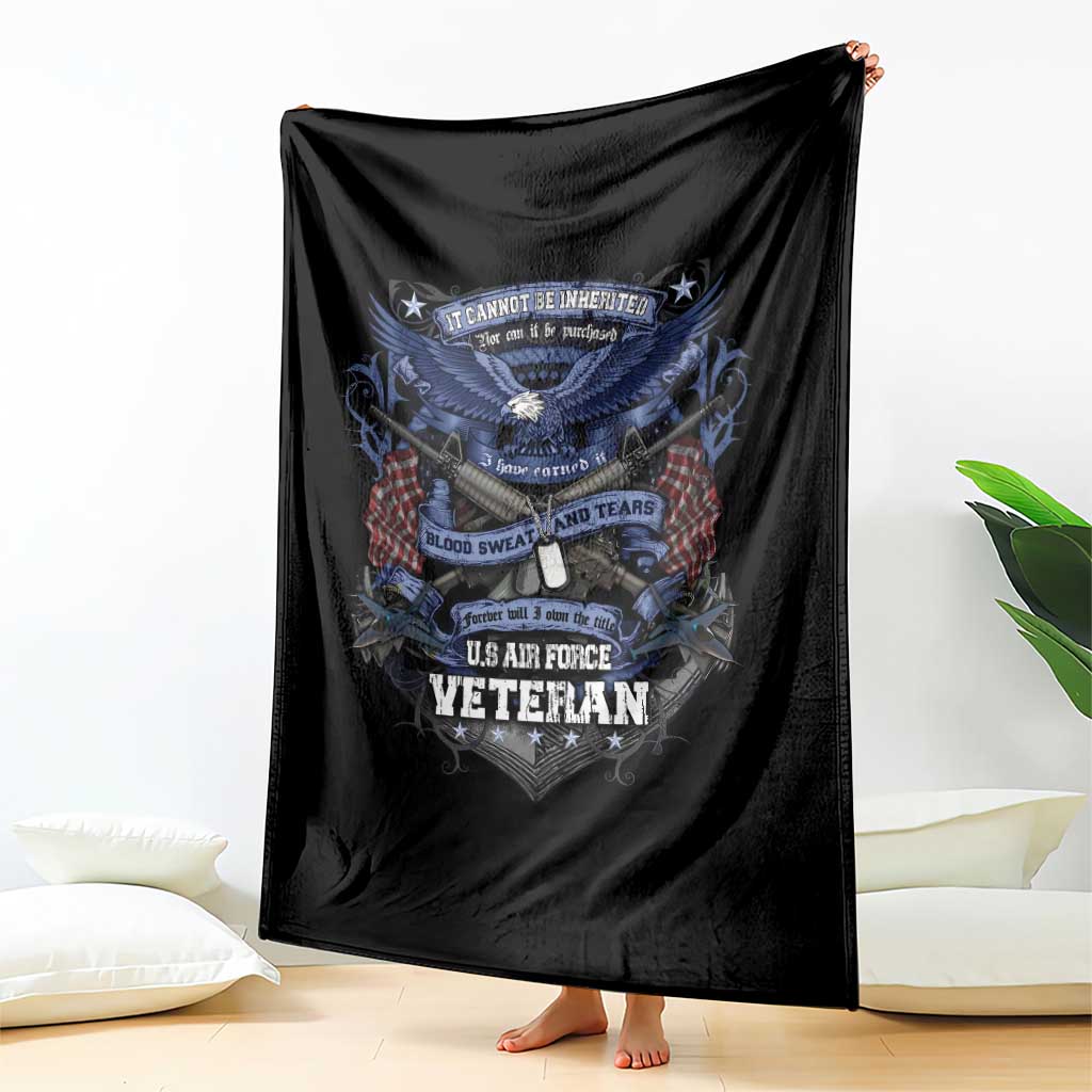 US Military Air Force Veteran Throw Blanket It Cannot Be Inherited Nor Can It Be Purchased I Have Earned It TS11 Print Your Wear