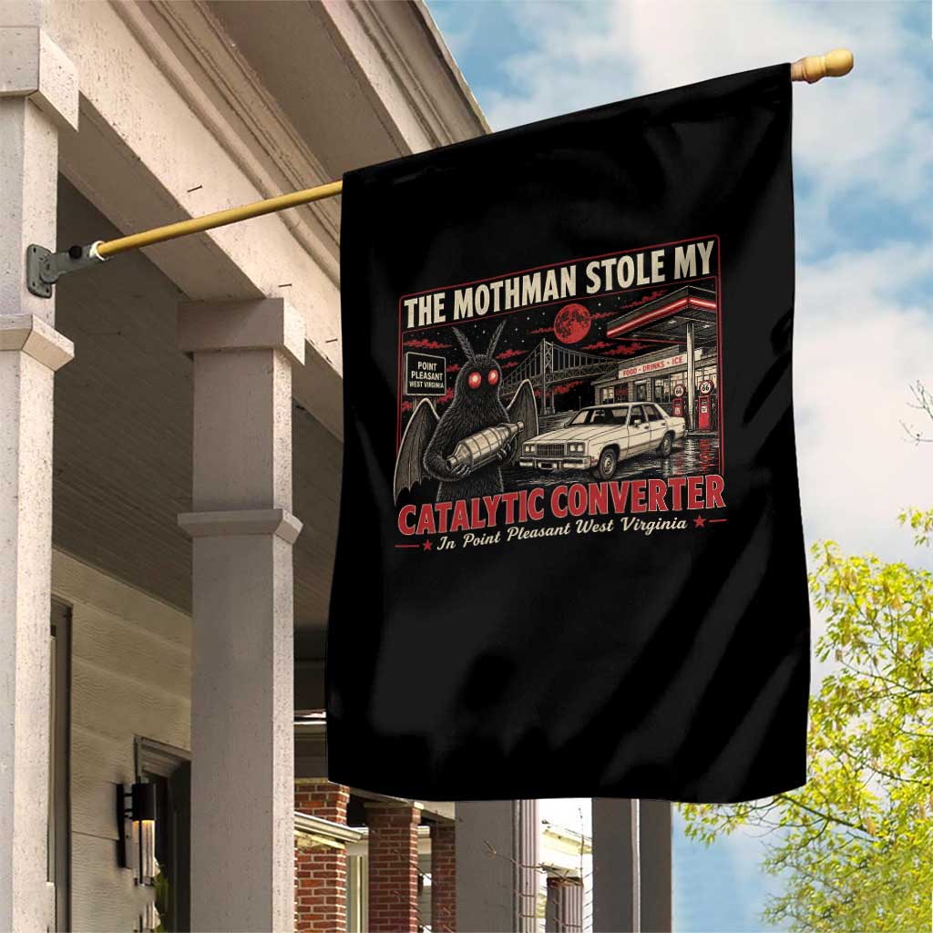 Funny The Mothman Stole My Catalytic Converter Garden Flag Point Pleasant West Virginia Cryptid TS11 Print Your Wear
