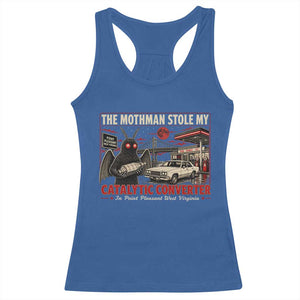 Funny The Mothman Stole My Catalytic Converter Racerback Tank Top Point Pleasant West Virginia Cryptid TS11 Royal Blue Print Your Wear