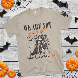 Halloween Harris Walz'24 T Shirt We Are Not Going Back Witches Bat TS11 Sand Print Your Wear