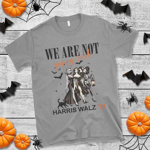 Halloween Harris Walz'24 T Shirt We Are Not Going Back Witches Bat TS11 Sport Gray Print Your Wear