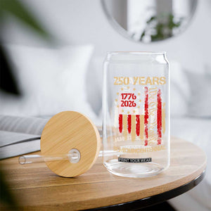 250 Years Semiquincentennial Glass Can 250th America Anniversary Independence Day TS11 Print Your Wear