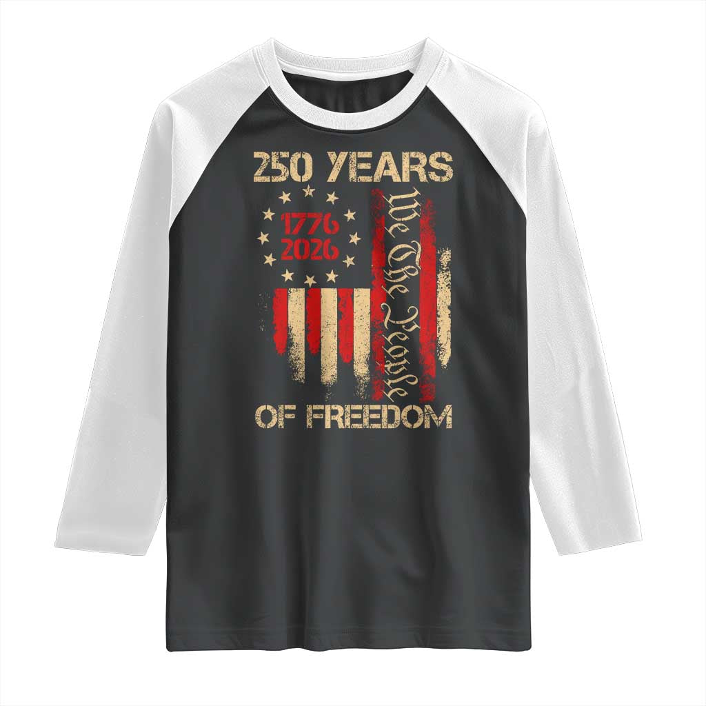 250 Years Of Freedom Raglan Shirt 250th America Anniversary Independence Day TS11 Black White Print Your Wear